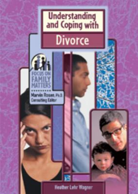 Understanding and coping with divorce