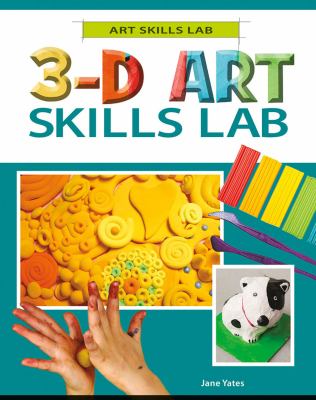 3-D art skills lab