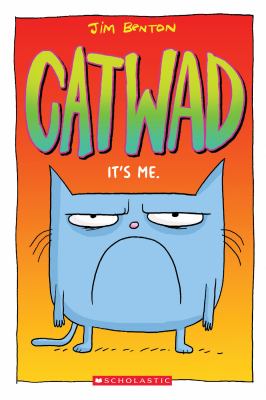 Catwad. 1, It's me /