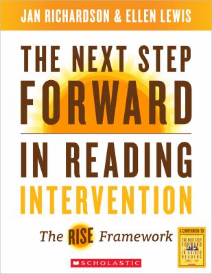 The next step forward in reading intervention : the Rise Framework