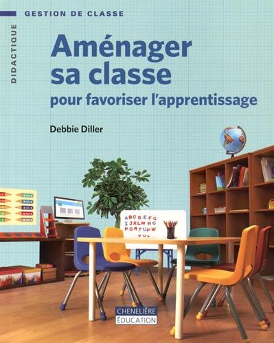 Aménager sa classe pour favoriser l'apprentissage