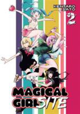 Magical girl site. Volume 2 /