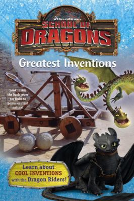 School of dragons : greatest inventions