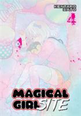 Magical girl site. Volume 4 /