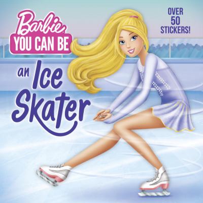 You can be an ice skater