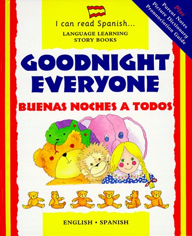 Goodnight everyone = Buenas noches a todos
