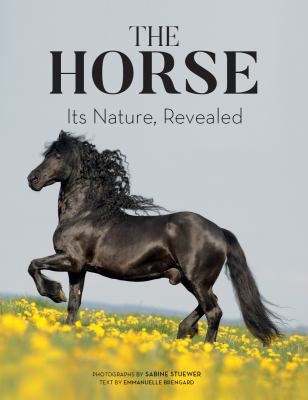 The horse : its nature, revealed