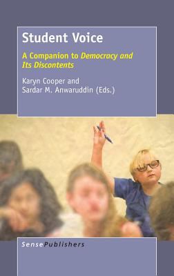 Student Voice : a companion to Democracy and Its Discontents
