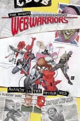 Web Warriors, protectors of the Spider-verse. Volume 2, Spiders vs. /
