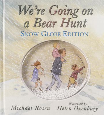 We're going on a bear hunt : snow globe edition