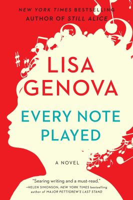 Every note played : a novel