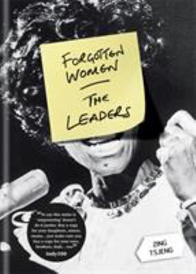 Forgotten women : the leaders
