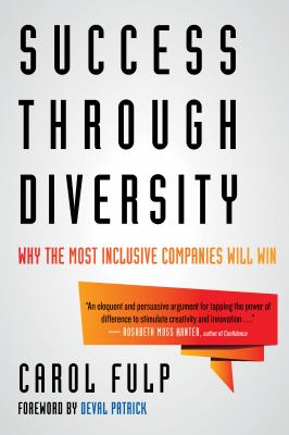 Success through diversity : why the most inclusive companies will win