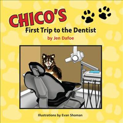 Chico's first trip to the dentist