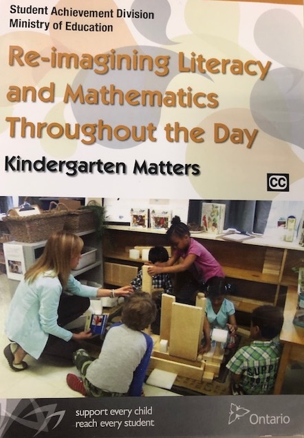 Re-imagining literacy and mathematics throughout the day : kindergarten matters