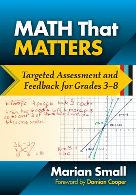 Math that matters : targeted assessment and feedback for grades 3-8