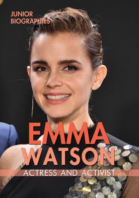 Emma Watson : actress and activist