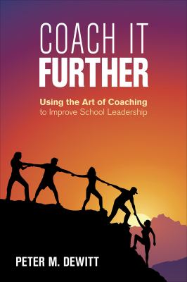 Coach it further : using coaching to improve school leadership