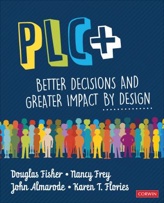 PLC+ : better decisions and greater impact by design