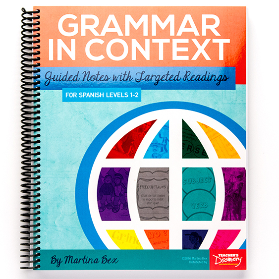 Grammar in context : guided notes with targeted readings for Spanish levels 1-2