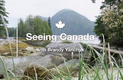 PEI, New Brunswick, Nova Scotia and Quebec : Seeing Canada with Brandy Yanchyk/