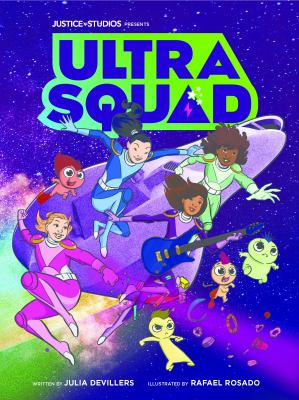 UltraSquad : adventures under the strangebow