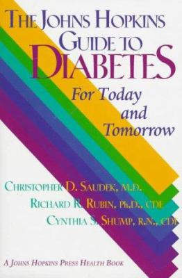 The Johns Hopkins guide to diabetes : for today and tomorrow