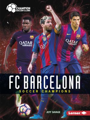 FC Barcelona : soccer champions