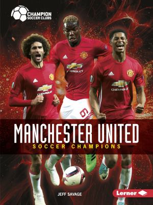 Manchester United : soccer champions