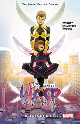 The unstoppable Wasp. 2, Agents of G.I.R.L.