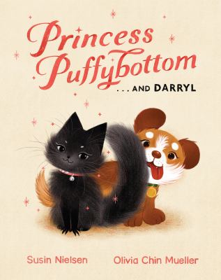 Princess Puffybottom...and Darryl