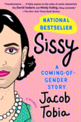 Sissy : a coming-of-gender story