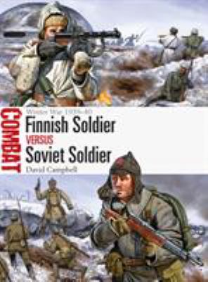 Finnish soldier versus Soviet soldier : Winter War 1939-40