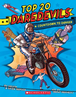 Top 20 daredevils : countdown to danger