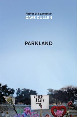 Parkland : birth of a movement
