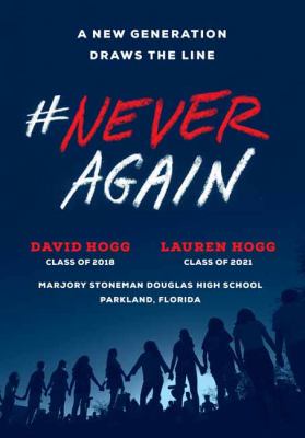 #NeverAgain : a new generation draws the line