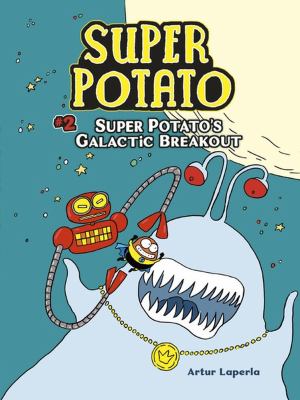 Super Potato. 2, Super Potato's galactic breakout /