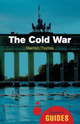The Cold War : a beginner's guide