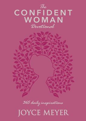 Confident woman devotional : 365 daily inspirations
