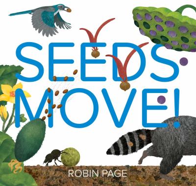 Seeds move!