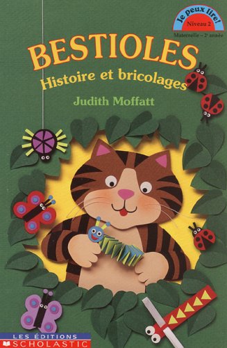 Bestioles : histoire et bricolages