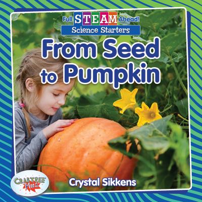 From seed to pumpkin