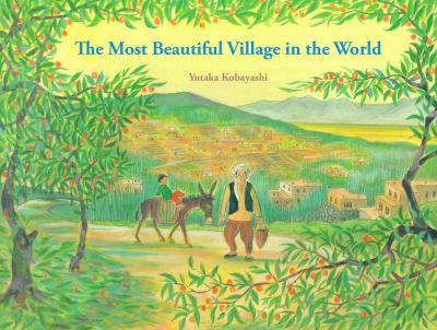 The most beautiful village in the world