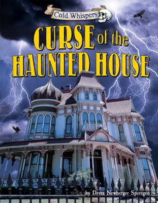 Curse of the haunted house : cold whispers
