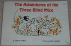 The adventures of the three blind mice