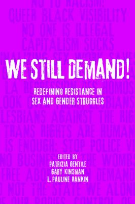 We still demand! : redefining resistance in sex and gender struggles