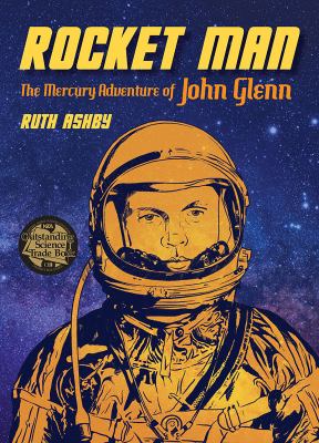 Rocket man : the Mercury adventure of John Glenn