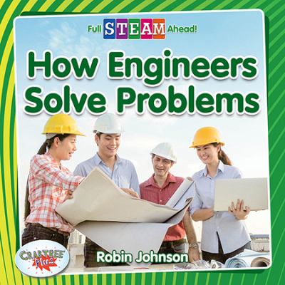 How engineers solve problems