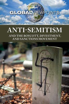 Anti-semitism and the boycott, divestment, and sanctions movement
