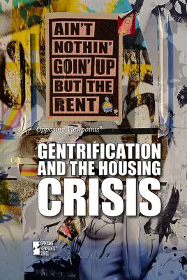 Gentrification and the housing crisis